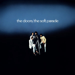 The Doors - The Soft Parade | LP Hi-Fi Brick & Mortar Exclusive