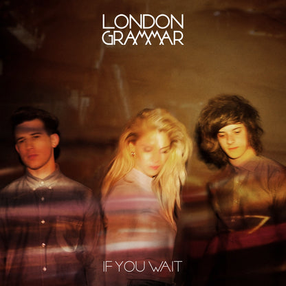 London Grammar - If You Wait | Atmospheric Indie | 45RPM 2LP | Ships Fast 2 U