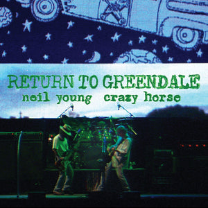 Neil Young & Crazy Horse - Return to Greendale | 2 LP Live Album