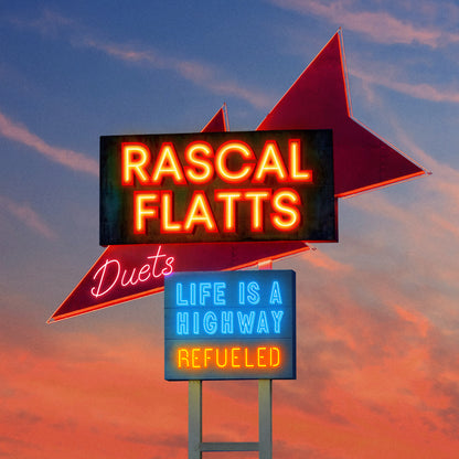 Rascal Flatts - Life Is A Highway: Refueled Duets | Blue LP | Reimagined Hits
