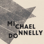 MICHAEL DONNELLY Why So Mute, Fond Lover?
