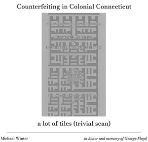MICHAEL WINTER Counterfeiting in Colonial Connecticut / a lot of tiles (trivial scan)