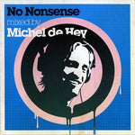 MICHEL DE HEY No Nonsense