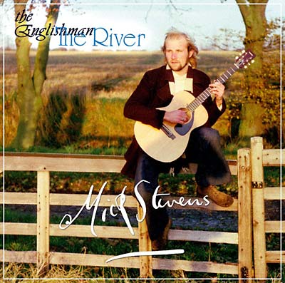 MICK STEVENS The River/The Englishman