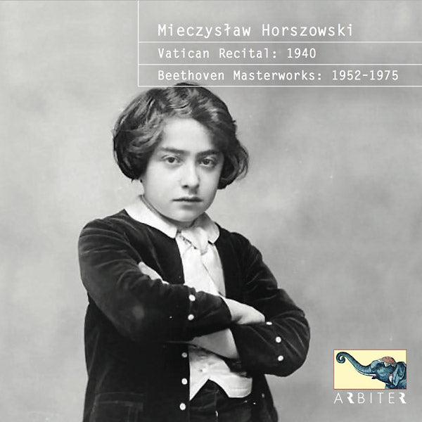 MIECZYSLAW HORSZOWSKI Vatican Recital & Beethoven Masterworks