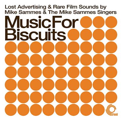 MIKE SAMMES AND THE MIKE SAMMES SINGERS Music For Biscuits