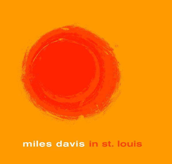 Miles Davis Miles Davis in St. Louis