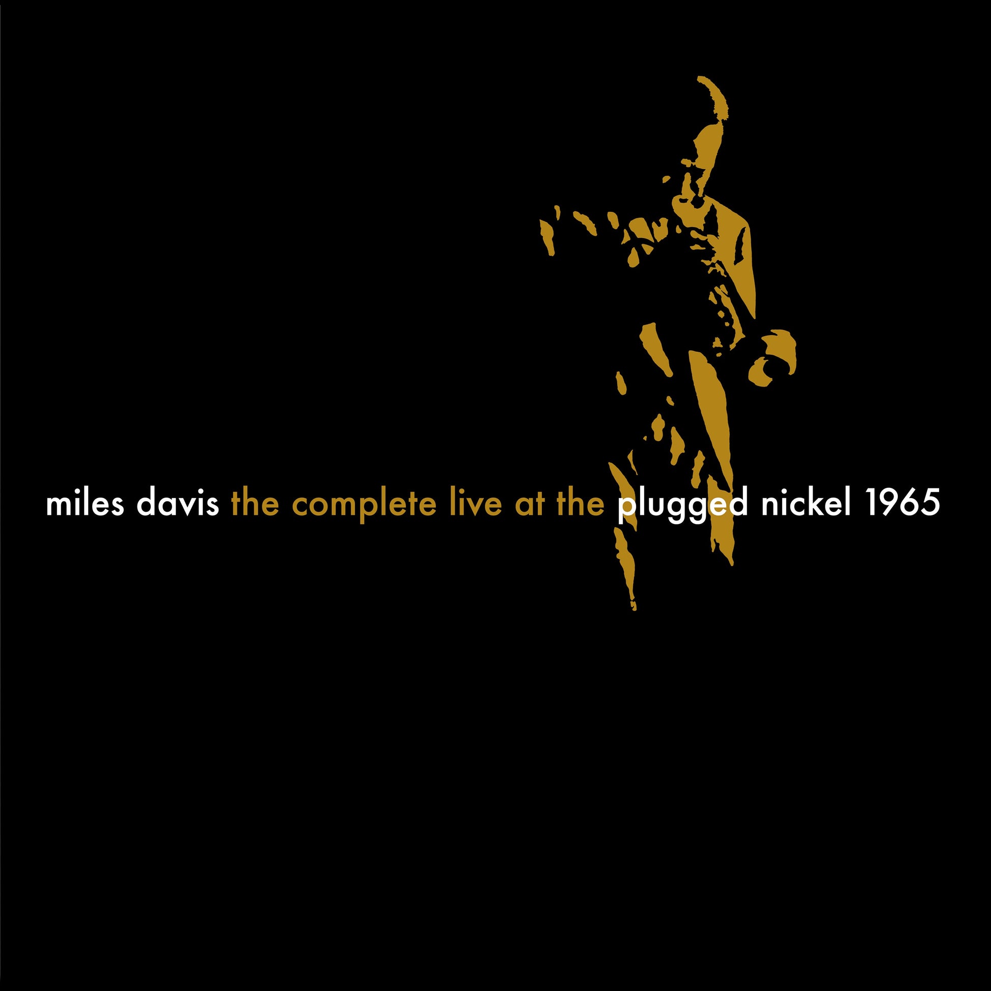 Miles Davis The Complete Plugged Nickel Live 1965 [10LP Box Set]