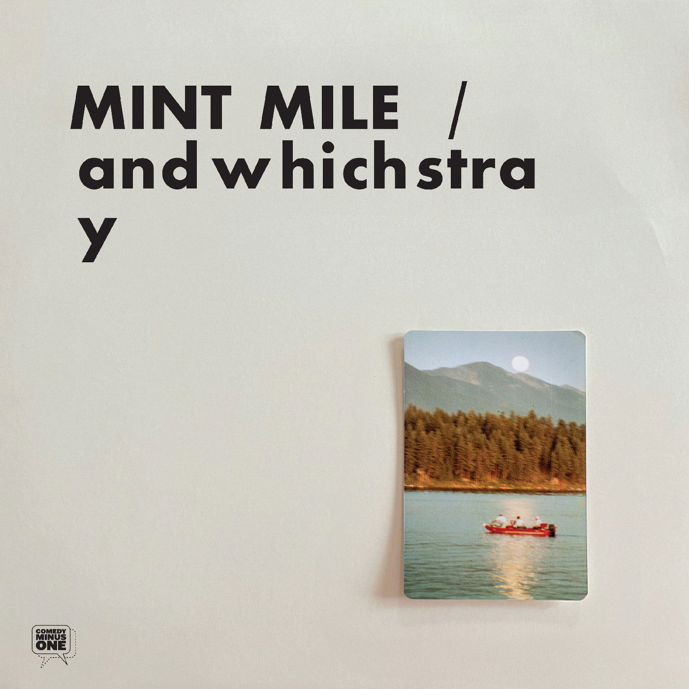 Mint Mile Andwhichstray