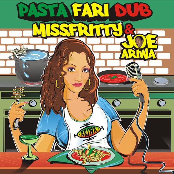 MISS FRITTY & JOE ARIWA Pastafari Dub