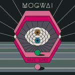 MOGWAI Rave Tapes