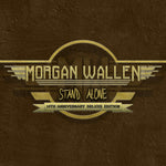 Morgan Wallen Stand Alone