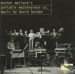 MOTHER MALLARD'S PORTABLE MASTERPIECE CO. Music by David Borden