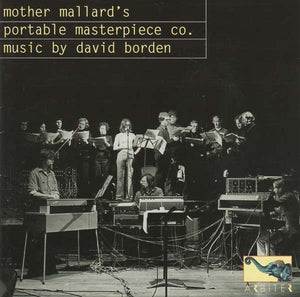 MOTHER MALLARD'S PORTABLE MASTERPIECE CO. Music by David Borden