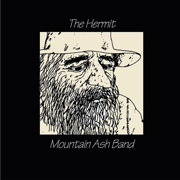 MOUNTAIN ASH BAND The Hermit