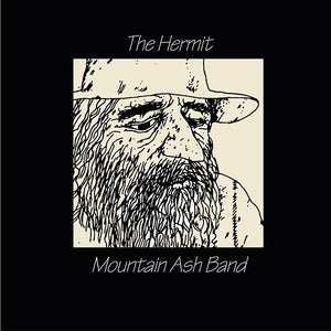 MOUNTAIN ASH BAND The Hermit