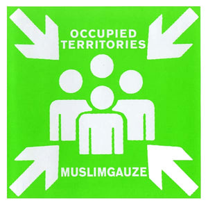 MUSLIMGAUZE Occupied Territories