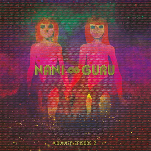 NANI & GURU Vovivizm Episode 2