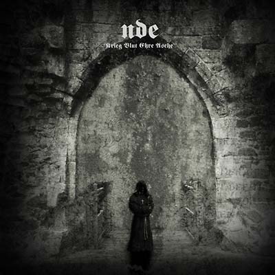 NDE Krieg Blut Ehre Asche