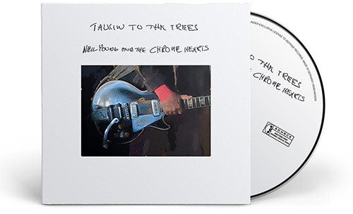 Neil Young And The Chrome Hear Talkin To The Trees