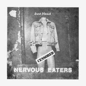 NERVOUS EATERS Just Head