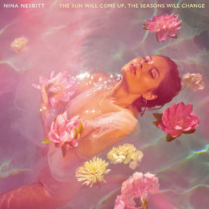 Nina Nesbitt The Seasons Will Change (Sun Yellow Vinyl) The Sun Will Come Up