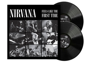 Nirvana Feels Like The First Time