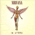Nirvana IN UTERO (20TH ANNIVERSARY EDITION)