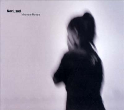 NOVI_SAD Inhumane Humans