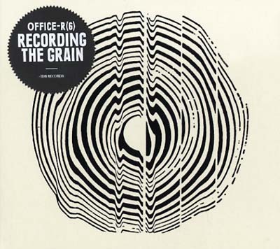 OFFICE-R(6) Recording The Grain