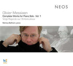 OLIVER MESSIAEN Complete Works For Piano Solo Vol. 1