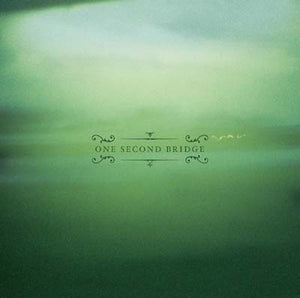 ONE SECOND BRIDGE One Second Bridge