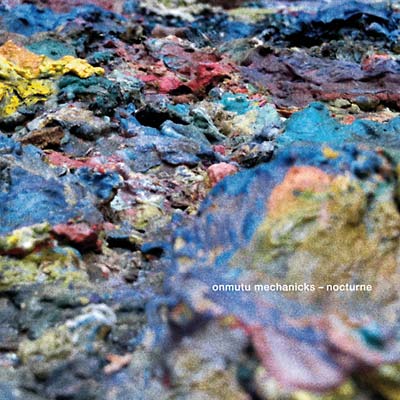 ONMUTU MECHANICKS Nocturne