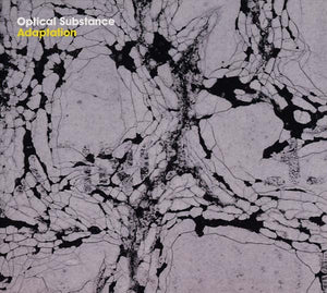 OPTICAL SUBSTANCE Adaptation
