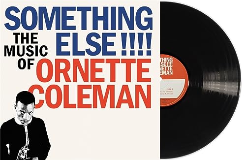 Ornette Coleman Something Else!!!! The Music Of Ornette Coleman