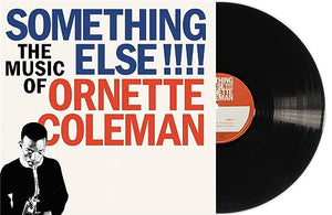 Ornette Coleman Something Else!!!! The Music Of Ornette Coleman