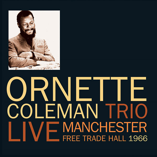 ORNETTE COLEMAN TRIO Live Manchester Free Trade Hall 1966