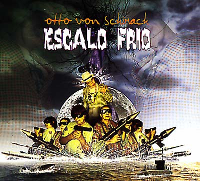 OTTO VON SCHIRACH Escalo Frio