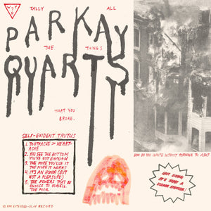 Parquet Courts Tally All The Things You Broke