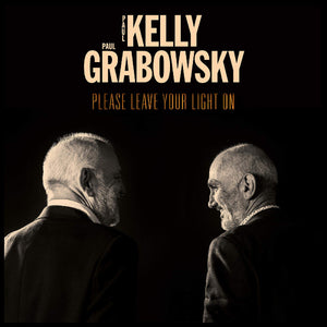Paul Grabowsky Kelly Paul Please Leave Your Light On