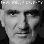 Paul Kelly Seventy