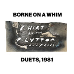 PAUL LYTTON & ERHARD HIRT Borne on a Whim: Duets, 1981