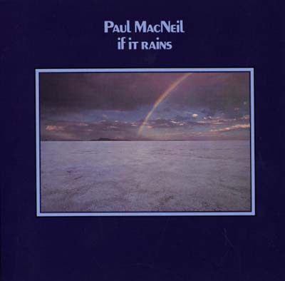 PAUL MACNEIL If It Rains