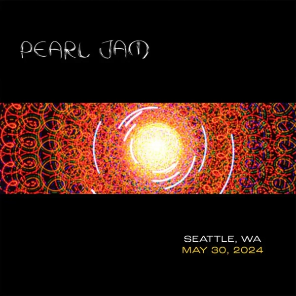 Pearl Jam Live in Seattle, WA 5/30/24 (2 Cd's)