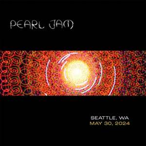 Pearl Jam Live in Seattle, WA 5/30/24 (2 Cd's)