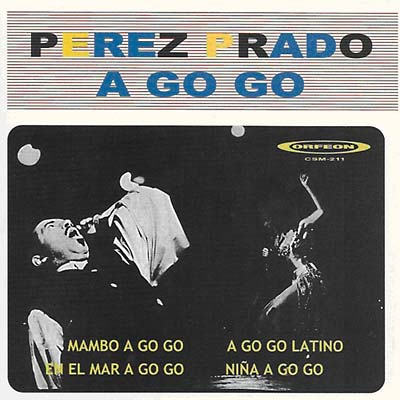 PEREZ PRADO A Go Go
