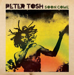 Peter Tosh Soon Come