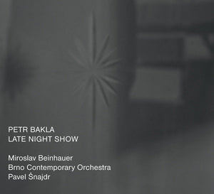 PETR BAKLA Late Night Show