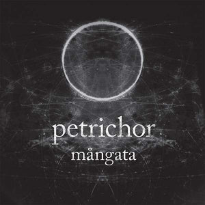 PETRICHOR Mangata