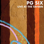 P.G. Six Live at the Tavern